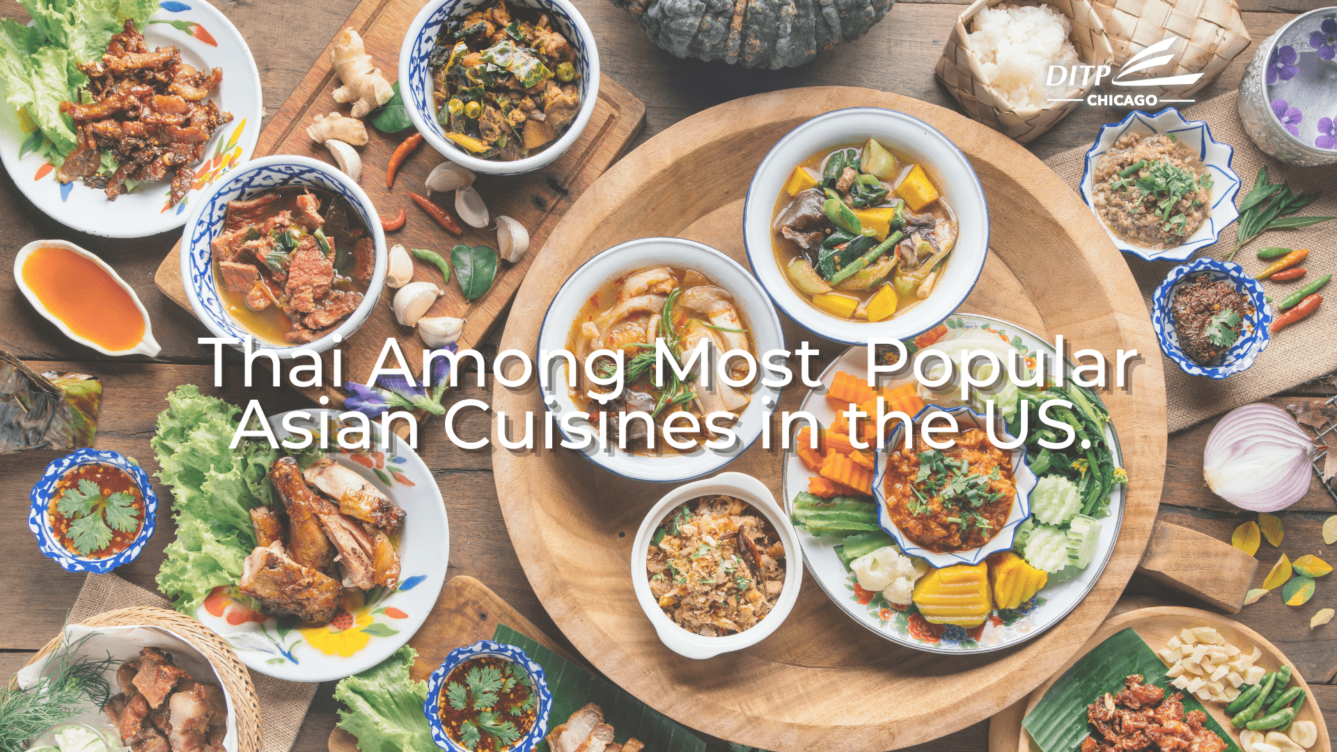 อาหารไทยนิยมติดอันดับ 1 ใน 3 ในกลุ่มร้านอาหารเอเชียในสหรัฐฯ - สคต. ชิคาโก