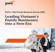 ความสามารถในการฟื้นตัวและรับมือของภาคธุรกิจครอบครัวในเวียดนาม ปี 2568