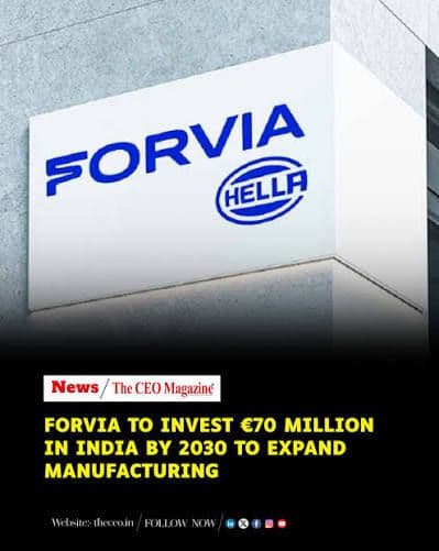 Forvia ทุ่มลงทุนเพิ่ม 70 ล้านยูโร ขยายฐานผลิตในอินเดีย รับดีมานด์รถยนต์ยุคใหม่